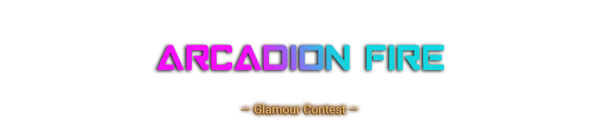 Arcadion Fire Glamour Challenge