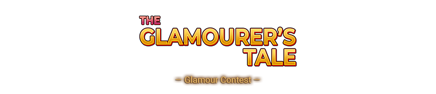 👑 The Glamourer's Tale Glamour Challenge
