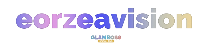 GLAMBOSS - Eorzeavision Challenge